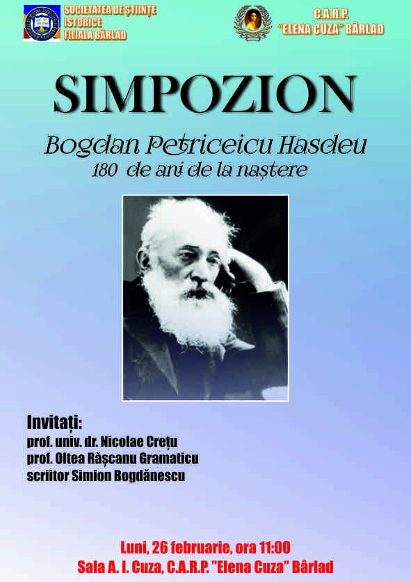 SIMPOZION: BOGDAN PETRICEICU HASDEU - 180 DE ANI DE LA NAȘTERE